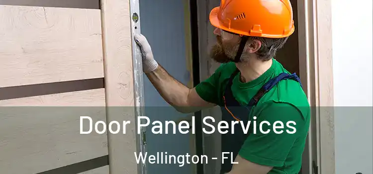 Door Panel Services Wellington - FL