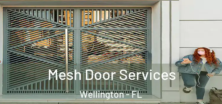 Mesh Door Services Wellington - FL